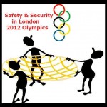 Safety & Security in London 2012 Olympics